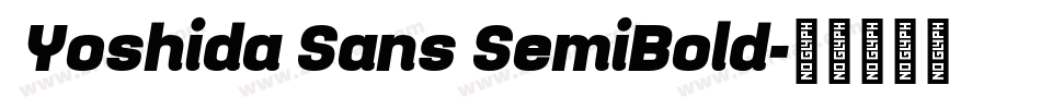  Yoshida Sans SemiBold字体转换